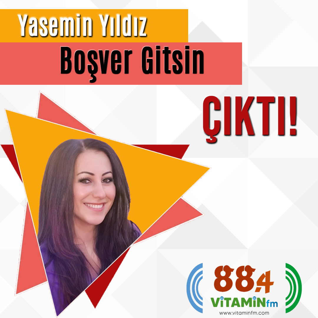 Yasemin Yıldız Boşver Gitsin Yayında